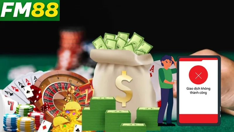 Các vấn đề thường gặp khi nạp tiền Fm88 và cách giải quyết