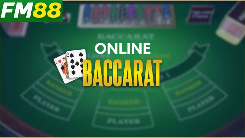 Baccarat Fm88: Tìm Hiểu Bí Quyết Chơi Baccarat Fm88 Hiệu Quả 3 Kinh nghiệm thực tế khi chơi Baccarat Fm88